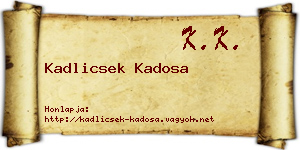 Kadlicsek Kadosa névjegykártya